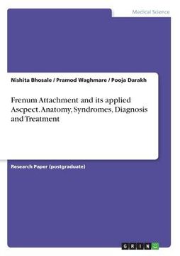 portada Frenum Attachment and its applied Ascpect. Anatomy, Syndromes, Diagnosis and Treatment (en Inglés)