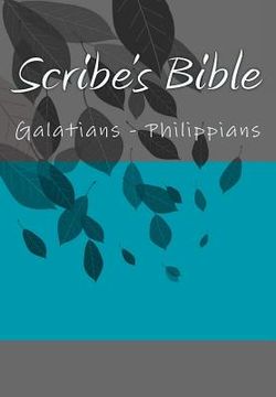 portada Scribe's Bible: Galatians - Philippians (in English)