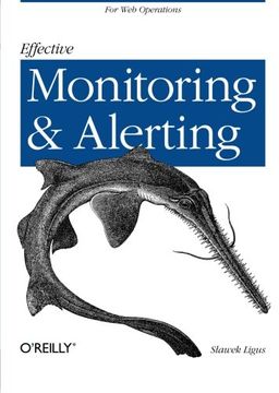 portada Effective Monitoring and Alerting: For web Operations (in English)