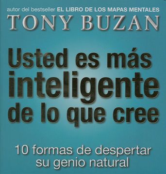 portada Usted es mas Inteligente de lo que Cree: 10 Formas de Despertar s u Ingenio Natural (in Spanish)