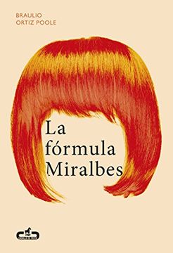 portada La fórmula Miralbes (Caballo de Troya 2016, 4) (Spanish Edition)