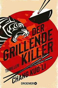 portada Der Grillende Killer: Thriller. | Cooler Hard-Boiled-Thriller aus Taiwan (Der Killer und der Kommissar, Band 1) (in German)