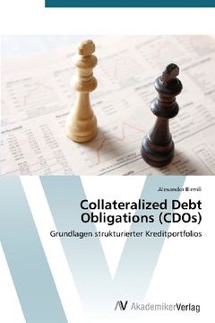 portada Collateralized Debt Obligations (CDOs): Grundlagen strukturierter Kreditportfolios