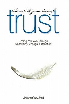 portada the art & practice of trust (en Inglés)