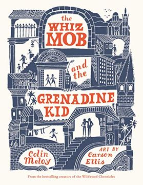 portada The Whiz mob and the Grenadine kid 