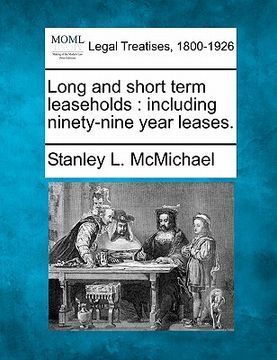 portada long and short term leaseholds: including ninety-nine year leases.