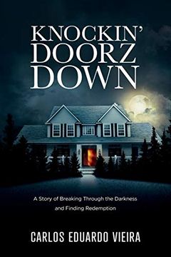 portada Knockin’ Doorz Down: A Story of Breaking Through the Darkness and Finding Redemption (en Inglés)