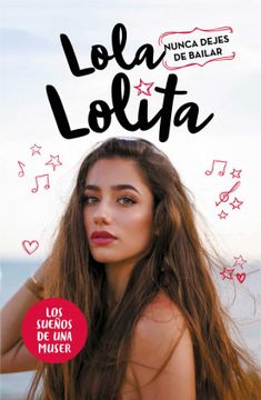 portada Lola Lolita. Nunca Dejes de Bailar (in Spanish)