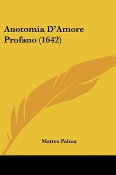 portada anotomia d'amore profano (1642) (in English)