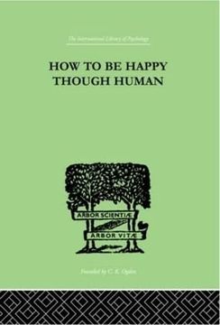 portada How to be Happy Though Human (en Inglés)