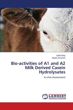 portada Bio-activities of A1 and A2 Milk Derived Casein Hydrolysates (en Inglés)