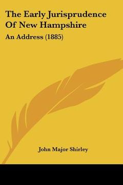 portada the early jurisprudence of new hampshire: an address (1885) (in English)