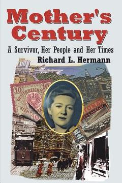 portada Mother's Century: A Survivor, Her People and Her Times