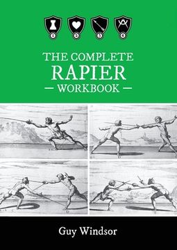 portada The Complete Rapier Workbook: Right Handed Version (en Inglés)