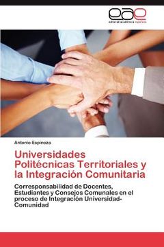 portada universidades polit cnicas territoriales y la integraci n comunitaria (in Spanish)