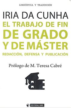 portada Trabajo de fin de Grado y de Master Redaccion Defensa,El (in Spanish)