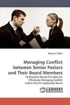 portada managing conflict between senior pastors and their board members (en Inglés)