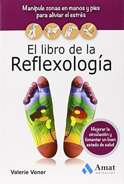 portada El Libro De La Reflexología (Salud Y Bienestar (amat)) (in Spanish)