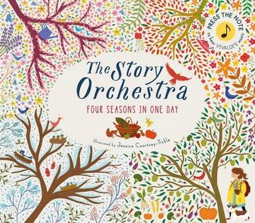 The Story Orchestra: Four Seasons in One Day: Press the note to hear Vivaldi's music (en Inglés)