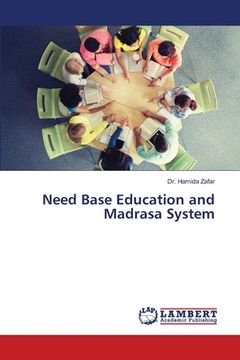 portada Need Base Education and Madrasa System (in English)
