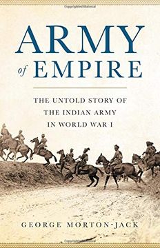 portada Army of Empire: The Untold Story of the Indian Army in World war i (in English)