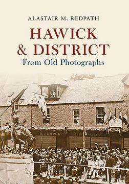 portada Hawick & District From old Photographs (en Inglés)