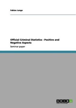 portada official criminal statistics - positive and negative aspects (en Inglés)