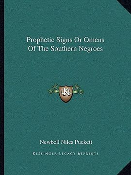 portada prophetic signs or omens of the southern negroes (in English)
