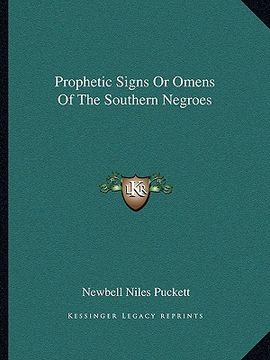 portada prophetic signs or omens of the southern negroes