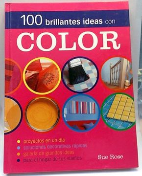 portada 100 Brillantes Ideas con Color