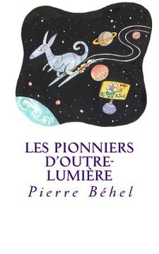portada Les pionniers d'outre-lumière (in French)