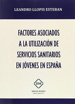 portada Factores asociados a la utilización de servicios sanitarios en jóvenes en España (in Spanish)