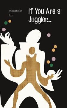 portada If You Are a Juggler... (in English)