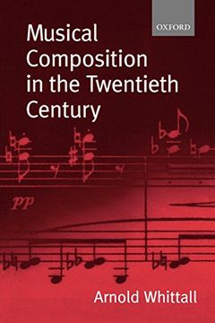 portada Musical Composition in the Twentieth Century (en Inglés)