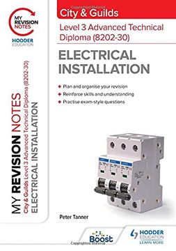 portada My Revision Notes: City & Guilds Level 3 Advanced Technical Diploma in Electrical Installation (8202-30) 