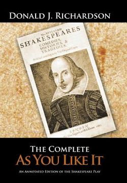 portada The Complete As You Like It: An Annotated Edition of the Shakespeare Play (in English)
