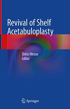 portada Revival of Shelf Acetabuloplasty