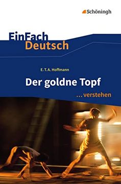 portada Einfach Deutsch. Verstehen: E. T. A. Hoffmann: Der Goldne Topf (en Alemán)