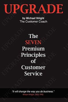 portada upgrade: the seven premium principles of customer service