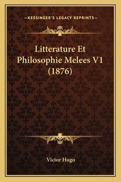 portada Litterature Et Philosophie Melees V1 (1876) (en Francés)