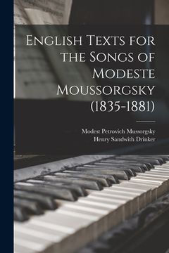 portada English Texts for the Songs of Modeste Moussorgsky (1835-1881) (en Inglés)