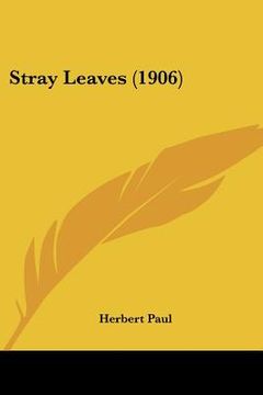 portada stray leaves (1906) (en Inglés)