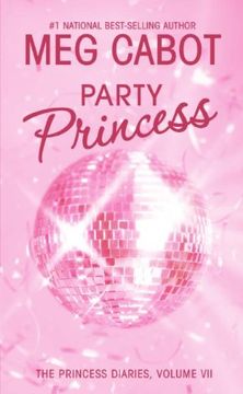 portada Princess Diaries, Volume Vii: Party Princess, the (en Inglés)