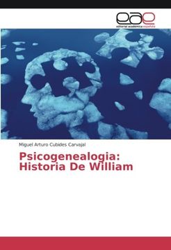 portada Psicogenealogia: Historia De William