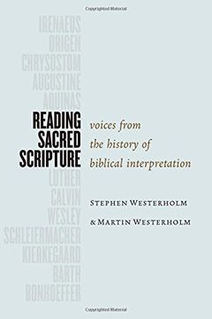 portada Reading Sacred Scripture: Voices From the History of Biblical Interpretation (en Inglés)