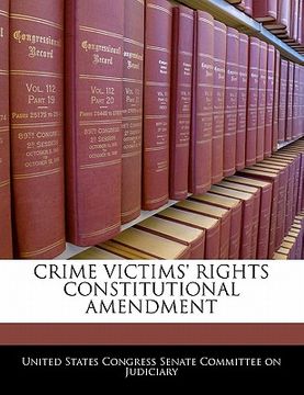 portada crime victims' rights constitutional amendment (en Inglés)