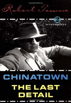 chinatown and the last detail,2 screenplays