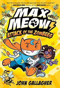 portada Max Meow 5: Attack of the Zombees: (a Graphic Novel) [no Binding ] (in English)