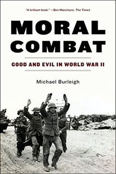 portada Moral Combat: Good and Evil in World war ii (en Inglés)