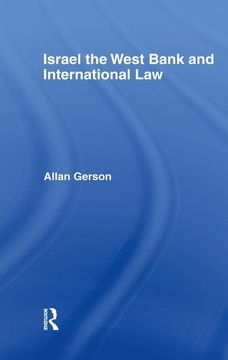 portada Israel, the West Bank and International Law (en Inglés)